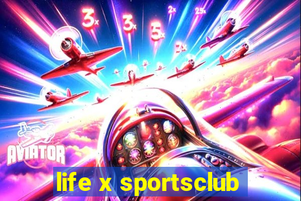 life x sportsclub